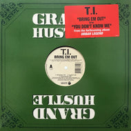 T.I. / BRING EM OUT
