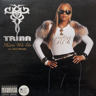 TRINA / HERE WE GO
