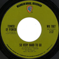 TOWER OF POWER / SO VERY HARD TO GO