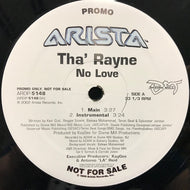 THA RAYNE / NO LOVE