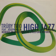 TRUBY TRIO / HIGH JAZZ REMIXES : FREEFORM FIVE RMX