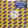 TRICK DADDY / TAKE IT TO DA HOUSE