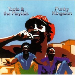 TOOTS & THE MAYTALS / FUNKY KINGSTON