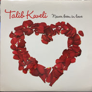 TALIB KWELI / NEVER BEEN IN LOVE