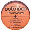 TREVOR LOVEYS / ORGAN GRINDER