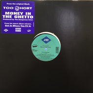 TOO SHORT / MONEY IN THE GHETTO