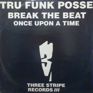 TRU FUNK POSSE / BREAK THE BEAT