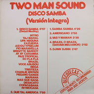 TWO MAN SOUND / DISCO SAMBA