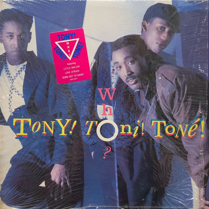TONY TONI TONE / WHO?