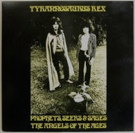 TYRANNOSAURUS REX / PROPHETS, SEERS & SAGES THE ANGELS OF THE AGES