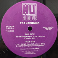TRANSPHONIC / YOU MAKE ME FEEL SO GOOD
