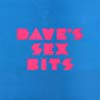 TOBY TOBIAS / DAVE'S SEX BITS