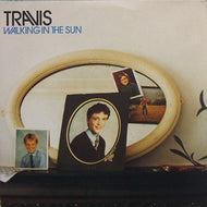TRAVIS / WALKING IN THE SUN