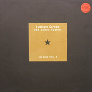 TWILIGHT CIRCUS DUB SOUND SYSTEM / IN DUB VOL.1