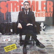 THIERRY STREMLER / TOUT EST RELATIF