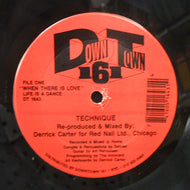 TECHNIQUE / WHEN THERE IS LOVE