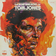 TOM JONES / THE BODY AND SOUL OF TOM JONES