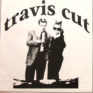 TRAVIS CUT / MORK 'N' MINDY