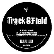 TRACK & FIELD / FADE INTO IT
