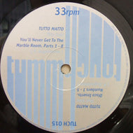 TUTTO MATTO / YOU'LL NEVER GET TO THE MARBLE ROOM. PART 1-8