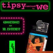 TIPSY / TIPSY REMIXED BY WE