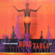 TRANSGLOBAL UNDERGROUND / BOSS TABLA EP