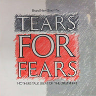 TEARS FOR FEARS / MOTHERS TALK (BEAT ON THE DRUM MIX)