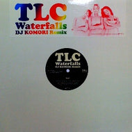 TLC / WATERFALLS  -DJ KOMORI REMIX-