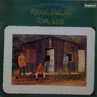 TOM SCOTT / RURAL STILL LIFE