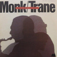 THELONIOUS MONK & JOHN COLTRANE / MONK / COLTRANE