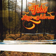 TM JUKE / MAPS FROM THE WILDERNESS