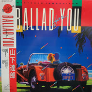 TATSURO YAMASHITA (山下達郎) / BALLAD FOR YOU 帯付