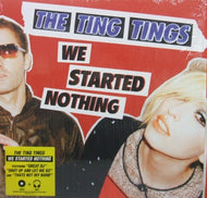 TING TINGS / WE STARTED NOTHING