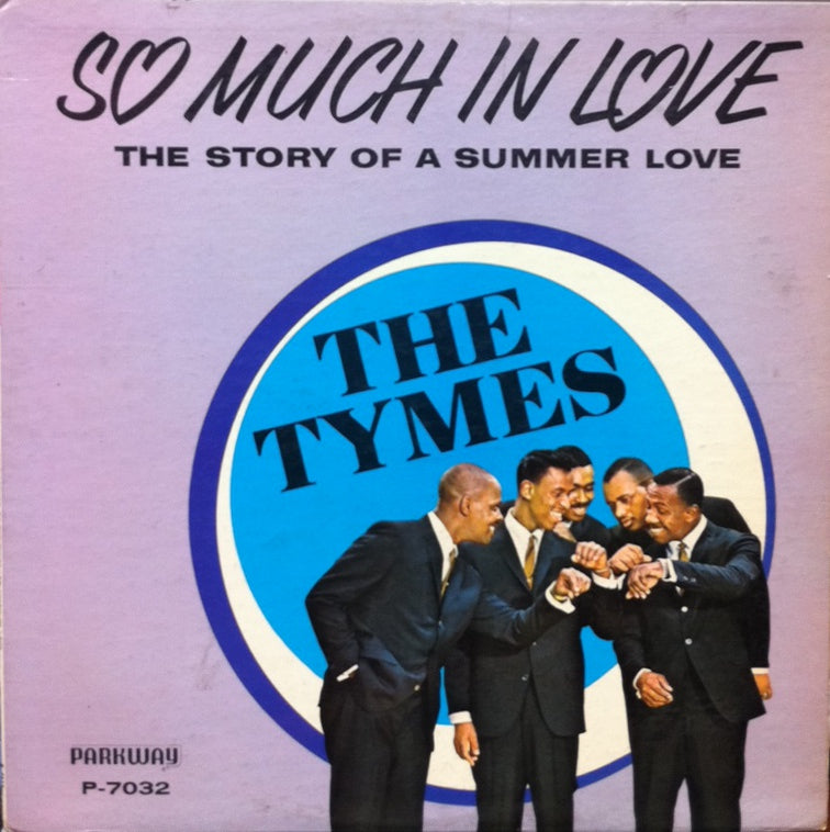 TYMES / SO MUCH IN LOVE