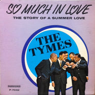 TYMES / SO MUCH IN LOVE