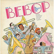 TONY FRUSCELLA / DAVE SCHILDKRAUT / Bebop Is Where It's At Vol. 2