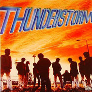 THUNDERSTORM / THUNDERSTORM