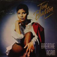 TONI BRAXTON / BREATHE AGAIN