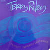 TERRY RILEY / PERSIAN SURGERY DERVISHES