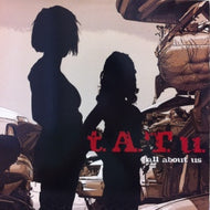 T.A.T.U. / ALL ABOUT US