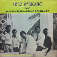 TETO AFRICANO / MACKI CISSE ET DICKO BOUBAKAR
