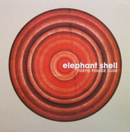 TOKYO POLICE CLUB / ELEPHANT SHELL