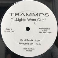 TRAMMPS / ..LIGHTS WENT OUT (JOE CLAUSSELL RE-EDIT)