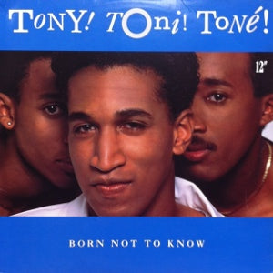 TONY TONI TONE / BORN NOT TO KNOW – TICRO MARKET