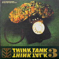THINK TANK / Mr. Hang / Think Talk Pt. 3 