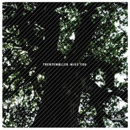 TRENTEMOLLER / MISS YOU