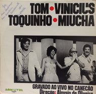 TOM VINICIUS TOQUINHO MIUCHA / GRAVADO AO VIVO NO CANECAO
