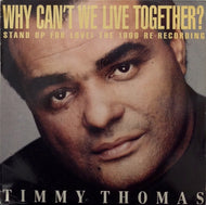 TIMMY THOMAS / WHY CAN'T WE LIVE TOGETHER?  1990 RE-RECORDING 