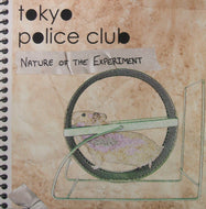 TOKYO POLICE CLUB / NATURE OF THE EXPERIMENT