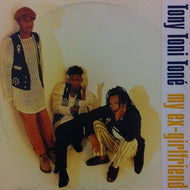 TONY TONI TONE / MY EX-GIRLFRIEND
